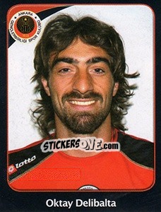 Sticker Oktay Delibalta - Spor Toto Süper Lig 2011-2012 - Panini