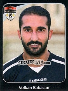 Cromo Volkan Babacan - Spor Toto Süper Lig 2011-2012 - Panini