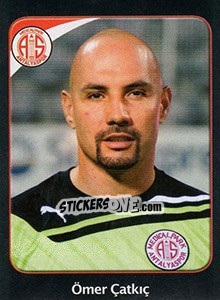 Sticker Ömer Çatkiç - Spor Toto Süper Lig 2011-2012 n. 247 - Panini