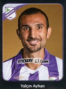 Sticker Yalçin Ayhan - Spor Toto Süper Lig 2011-2012 n. 315 - Panini