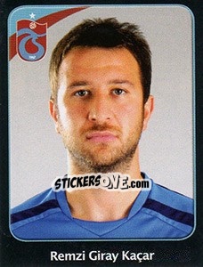 Sticker Remzi Giray Kaçar - Spor Toto Süper Lig 2011-2012 - Panini