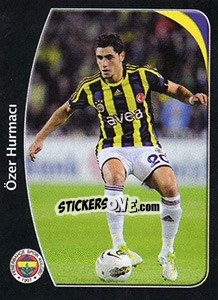 Sticker Özer Hurmaci - Spor Toto Süper Lig 2011-2012 - Panini