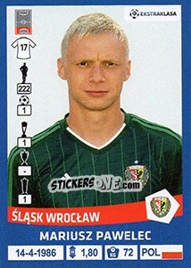 Sticker Mariusz Pawelec - Ekstraklasa 2015-2016 n. 279 - Panini
