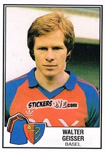 Cromo Walter Geisser - Football Switzerland 1981-1982 - Panini