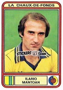 Cromo Ilario Mantoan - Football Switzerland 1979-1980 - Panini