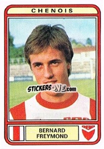 Cromo Bernard Freymond - Football Switzerland 1979-1980 - Panini
