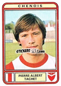 Figurina Pierre-Albert Tachet - Football Switzerland 1979-1980 - Panini