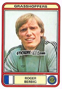 Figurina Roger Berbig - Football Switzerland 1979-1980 - Panini