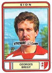 Figurina Georges Bregy - Football Switzerland 1979-1980 - Panini