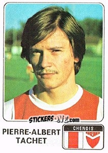 Figurina Pierre-Albert Tachet - Football Switzerland 1978-1979 - Panini