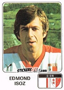 Figurina Edmond Isoz - Football Switzerland 1978-1979 - Panini