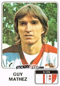 Sticker Guy Mathez - Football Switzerland 1978-1979 - Panini