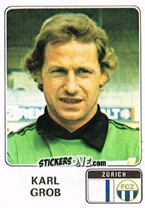 Figurina Karl Grob - Football Switzerland 1978-1979 n. 211 - Panini
