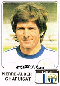 Sticker Pierre-Albert Chapuisat - Football Switzerland 1978-1979 - Panini