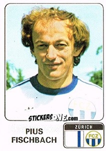 Figurina Pius Fischbach - Football Switzerland 1978-1979 n. 215 - Panini