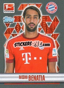 Sticker Medhi Benatia - German Football Bundesliga 2015-2016 - Topps