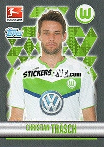 Sticker Christian Träsch - German Football Bundesliga 2015-2016 - Topps