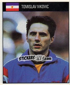 Cromo Tomislav Ivkovic - World Cup 1990 - Orbis