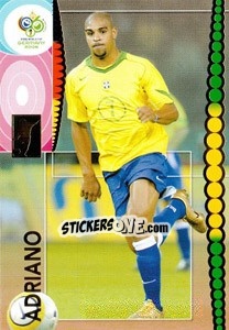 Cromo Adriano - FIFA World Cup Germany 2006. Trading Cards - Panini