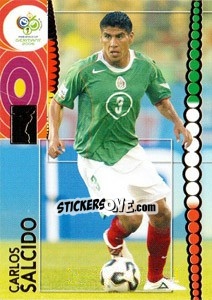 Sticker Carlos Salcido - FIFA World Cup Germany 2006. Trading Cards n. 142 - Panini