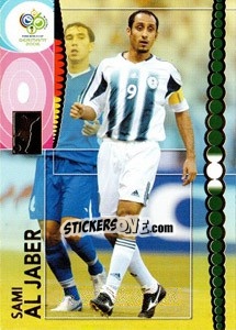 Sticker Sami Al Jaber - FIFA World Cup Germany 2006. Trading Cards n. 171 - Panini