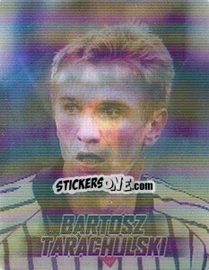 Sticker Bartosz Tarachulski (Footy Flips) - Scottish Premier League 2005-2006 - Panini