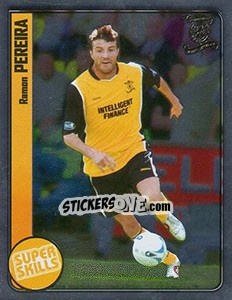 Sticker Ramon Pereira (Super Skills) - Scottish Premier League 2005-2006 n. 362 - Panini