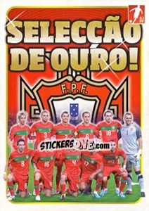 Sticker Portugal (Sticker 4) - Portugal De Ouro 2011 - Panini