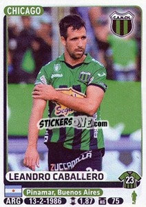 Cromo Leandro Caballero - Fùtbol Argentino 2015 - Panini