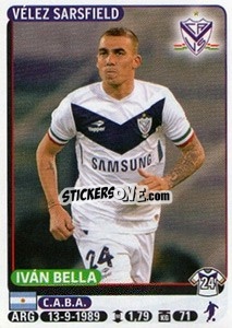 Figurina Ivan Bella - Fùtbol Argentino 2015 - Panini