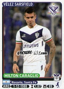 Sticker Milton Caraglio - Fùtbol Argentino 2015 n. 456 - Panini