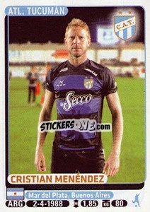 Cromo Cristian Menendez - Fùtbol Argentino 2015 - Panini