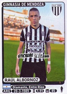 Cromo Raul Albornoz - Fùtbol Argentino 2015 - Panini