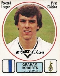 Figurina Graham Roberts - UK Football 1981-1982 - Panini