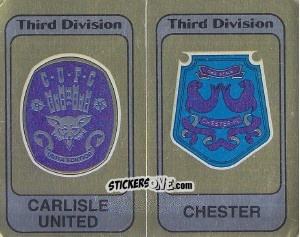 Sticker Badge Carlisle United / Badge Chester - UK Football 1981-1982 - Panini