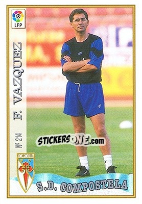 Sticker 214. F. VÁZQUEZ - Las Fichas De La Liga 1997-1998 - Mundicromo