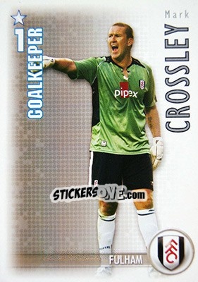 Cromo Mark Crossley - Shoot Out Premier League 2006-2007 - Magicboxint