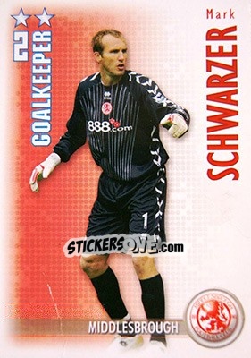 Sticker Mark Schwarzer - Shoot Out Premier League 2006-2007 - Magicboxint