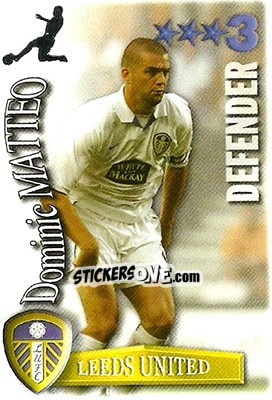 Sticker Dominic Matteo - Shoot Out Premier League 2003-2004 - Magicboxint