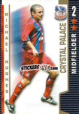 Sticker Michael Hughes - Shoot Out Premier League 2004-2005 - Magicboxint