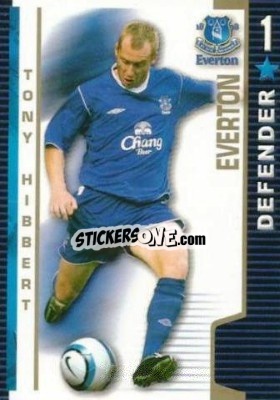Cromo Tony Hibbert - Shoot Out Premier League 2004-2005 n. 151 - Magicboxint