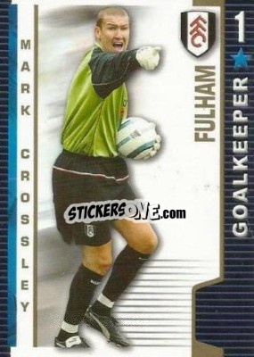 Sticker Mark Crossley - Shoot Out Premier League 2004-2005 - Magicboxint