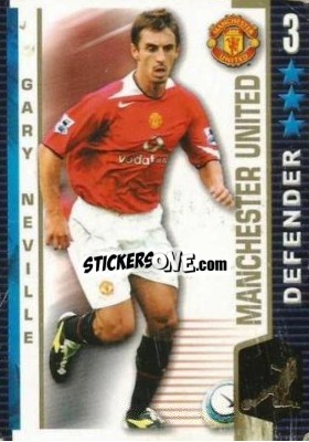 Sticker Gary Neville - Shoot Out Premier League 2004-2005 n. 218 - Magicboxint