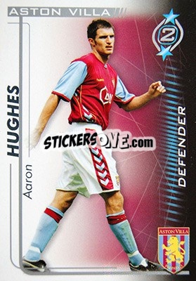 Sticker Aaron Hughes - Shoot Out Premier League 2005-2006 n. 21 - Magicboxint