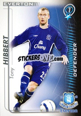 Sticker Tony Hibbert - Shoot Out Premier League 2005-2006 - Magicboxint