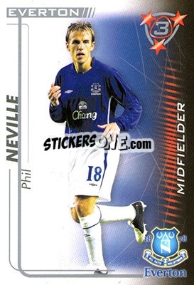 Cromo Phil Neville - Shoot Out Premier League 2005-2006 - Magicboxint