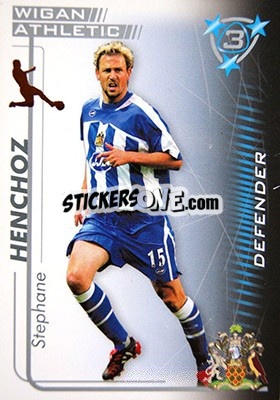 Sticker Stephane Henchoz - Shoot Out Premier League 2005-2006 - Magicboxint