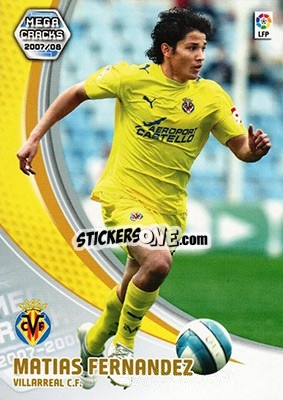 Sticker Matias Fernandez - Liga 2007-2008. Megacracks n. 337 - Panini