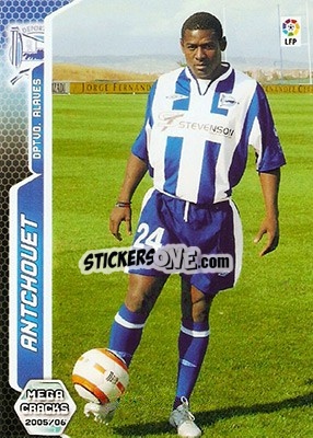 Sticker Antchouet - Liga 2005-2006. Megacracks n. 18bis - Panini