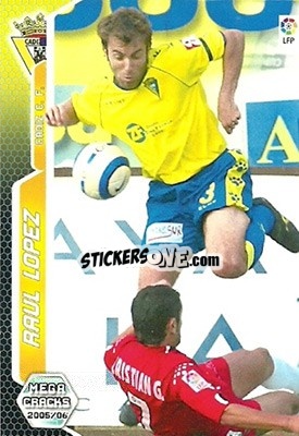 Cromo Raul Lopez - Liga 2005-2006. Megacracks - Panini